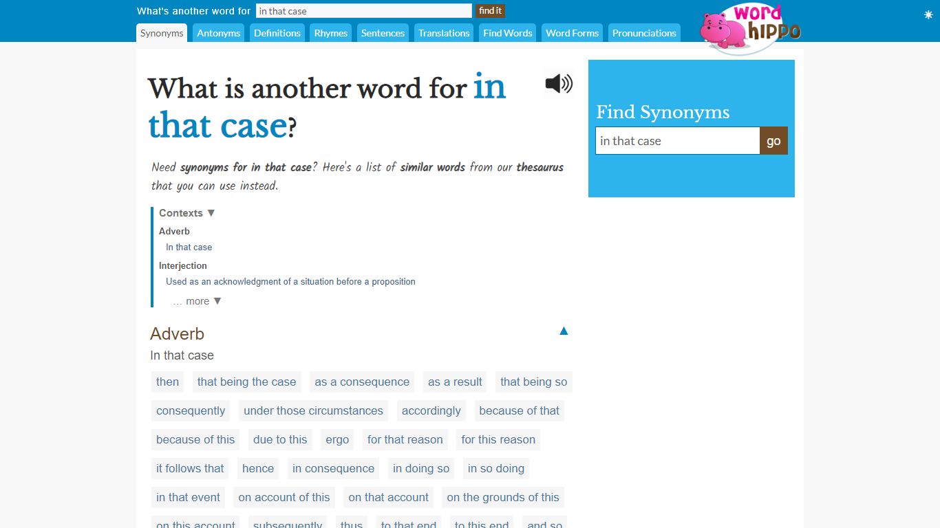 What is another word for in that case - WordHippo